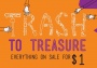 Trash To Treasure Sale