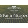 Farm Fridays!