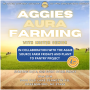 Aggies Aura Farming with PPP and Farm Fridays