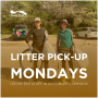 Litter Pick Up Mondays in Kingsbury Commons