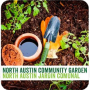 Garden Spruce Up! at North Austin Community Garden