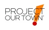 PROJECT OUR TOWN
