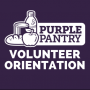 Purple Pantry Orientation