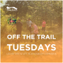 Off the Trail Tuesdays in Kingsbury Commons