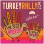 Turkey Rally 2024! (Multiple Shifts and Locations Available!)
