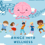 Dance into Wellness