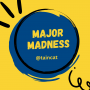 Major Madness