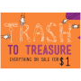 Trash to Treasure - Back to School Sale!
